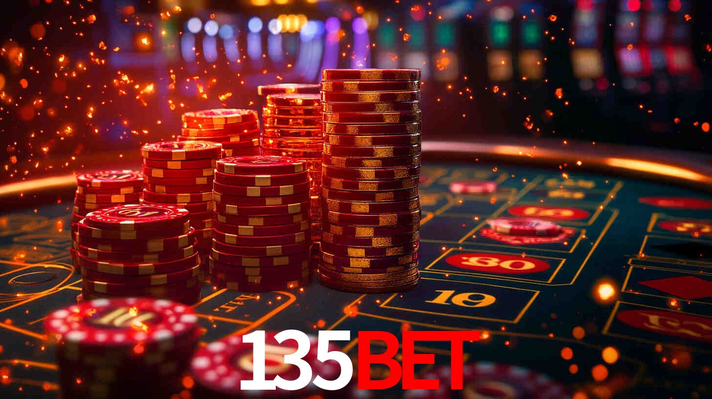Explore as vantagens do 135Bet: serviço profissional e confiabilidade