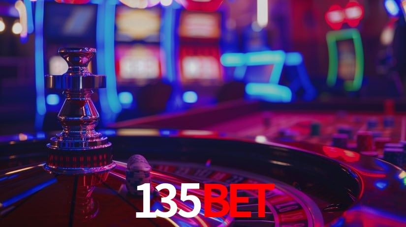 135Bet - Cassino Legal e Autorizado Brasil - 135Bet Login