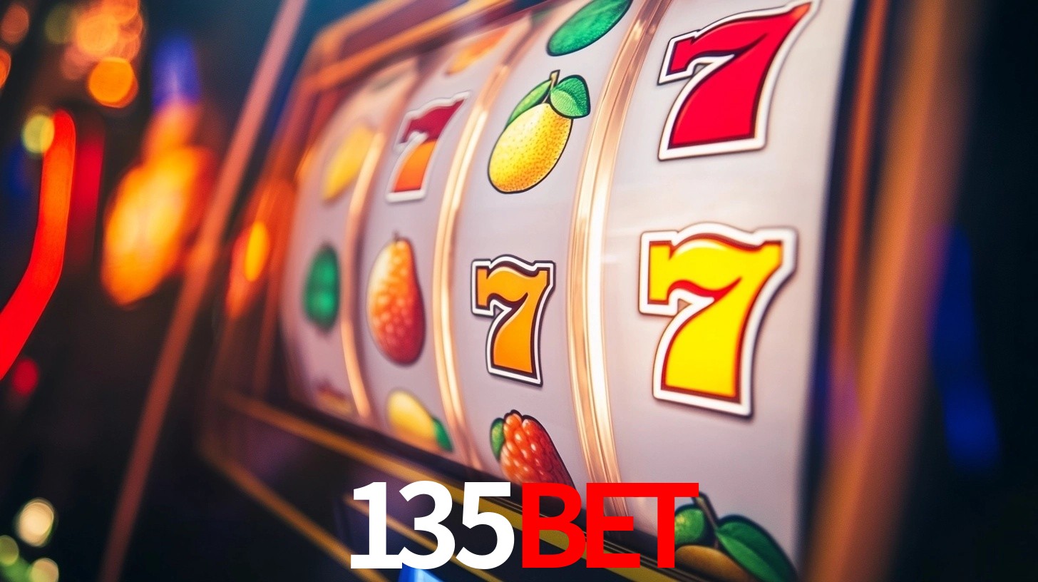 135Bet: Jogos de Caça-Níqueis-Altas Recompensas, Roleta-Velocidade, Blackjack-Desafios Máximos